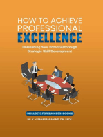 How To Achieve Professional Excellence: Skillsets for Success, #2