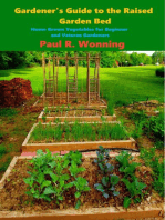 Gardener's Guide to the Raised Bed Garden: Gardener's Guide Series, #5