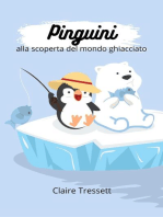 Pinguini alla scoperta del mondo ghiacciato