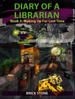 Diary of a Librarian Book 3: Making Up For Lost Time