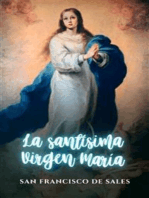La Santísima Virgen María