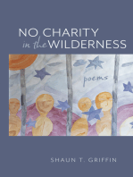No Charity in the Wilderness: Poems