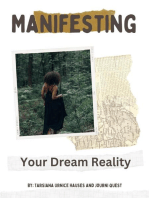 Manifesting Your Dream Reality