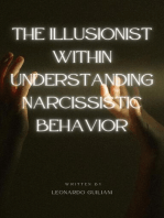 The Illusionist Within Understanding Narcissistic Behavior