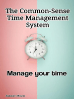 The Common-Sense Time Management System