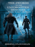 The Swords of the Unforgotten Memories: Secrets Beneath the Ripples: The Swords of the Unforgotten Memories, #1