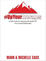 Up Your Averages: A Daily Guide To Improving Your Personal Relationship: Up Your Averages, #2