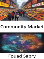 Commodity Market: Commodity Market Unveiled, Navigating Profits, Risks, and Global Impact