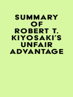 Summary of Robert T. Kiyosaki's Unfair Advantage