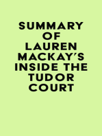 Summary of Lauren Mackay's Inside the Tudor Court