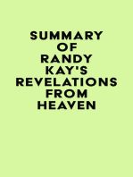 Summary of Randy Kay's Revelations from Heaven