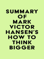 Summary of Mark Victor Hansen's How to Think Bigger