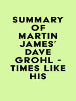 Summary of Martin James's Dave Grohl - Times Like His