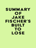 Summary of Jake Fischer's Built to Lose