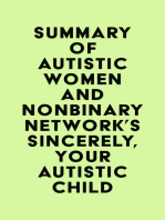 Summary of Autistic Women and Nonbinary Network's Sincerely, Your Autistic Child