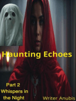Haunting Echoes Part 2 Whispers in the Night: Haunting Echoes, #2