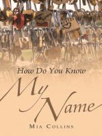 How Do You Know My Name?