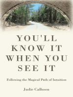 You'll know it when you see it: Following the magical path of intuition