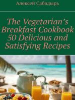 Vegetarian breakfast cookbook 50 delicious and satisfying recipes