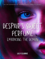 Despair's Sweet Perfume: Embracing the Demon