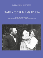Pappa och hans pappa: En familjehistoria från oskariansk tid till efterkrigstiden