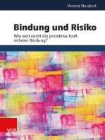 Bindung und Risiko: Wie weit reicht die protektive Kraft sicherer Bindung?