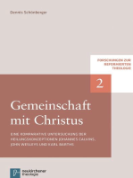 Gemeinschaft mit Christus: Eine komparative Untersuchung der Heiligungskonzeptionen Johannes Calvins, John Wesleys und Karl Barths