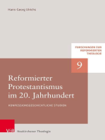 Reformierter Protestantismus im 20. Jahrhundert: Konfessionsgeschichtliche Studien