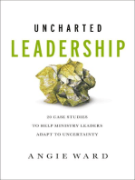 Uncharted Leadership: 20 Case Studies to Help Ministry Leaders Adapt to Uncertainty
