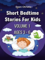 Short Bedtime Stories For Children - Volume 1: Short bedtime and fantasy stories for kids ages 3 to 6