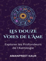 Les Douze Voies de l'Âme : Explorer les Profondeurs de l'Astrologie