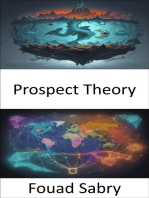 Prospect Theory: Decoding Choice, a Journey into Prospect Theory