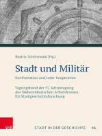 Stadt und Militär: Konfrontation und/oder Kooperation. Tagungsband der 57. Jahrestagung des Südwestdeutschen Arbeitskreises für Stadtgeschichtsforschung