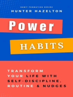 Power Habits: Transform Your Life with Self-Discipline, Routine and Nudges - Proven Strategies for a Lifetime of Success: Habit Formation, #2