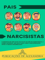 Pais Narcisistas: O Desafio de Ser Filho ou Filha de um Pai Narcisista, e Como Superar. Um Guia para Cura e Recuperação Após o Abuso Dissimulado