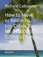How to Move or Retire to Los Cabos Baja for $1500 to $2000 a month: What you need to make the decision