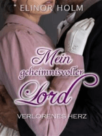 Mein geheimnisvoller Lord: Verlorenes Herz