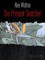 The Present Snatcher