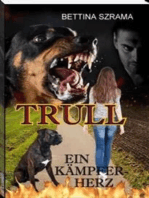 Trull ein Kämpferherz