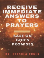 Receive Immediate Answers to Prayers Base on God's Promises