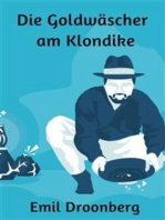 Die Goldwäscher am Klondike