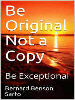 Be Original Not a Copy