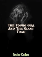 The Young Girl And The Giant Toad: The Family Of Odd Events