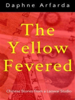 The Yellow Fevered