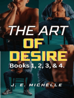 The Art of Desire Books 1, 2, 3, & 4.