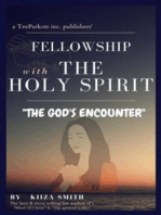 FELLOWSHIP WITH THE HOLY SPIRIT: THE GOD'S ENCOUNTER