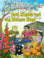 Drei Kinder und ein kleiner Hund