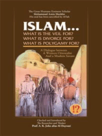 Islam! What Are the Veil, Divorce, and Polygamy for?: A Dialogue between a Western Orientalist and a Muslim Savant