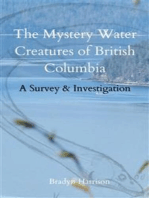 The Mystery Water Creatures of British Columbia: A Survey & investigation