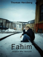 Fahim: Jenseits aller Vernunft